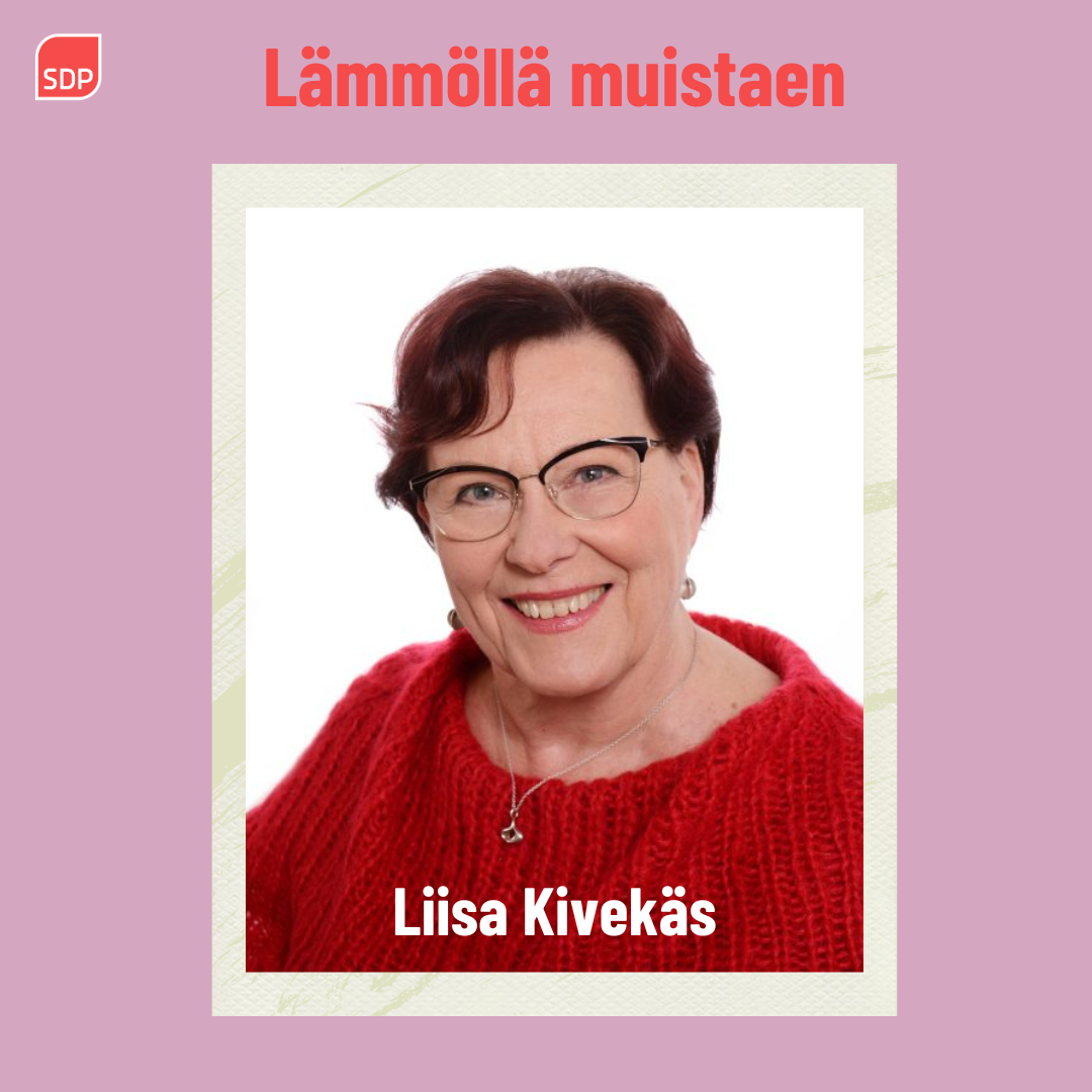 Valtuutettu Liisa Kivekäs on nukkunut pois