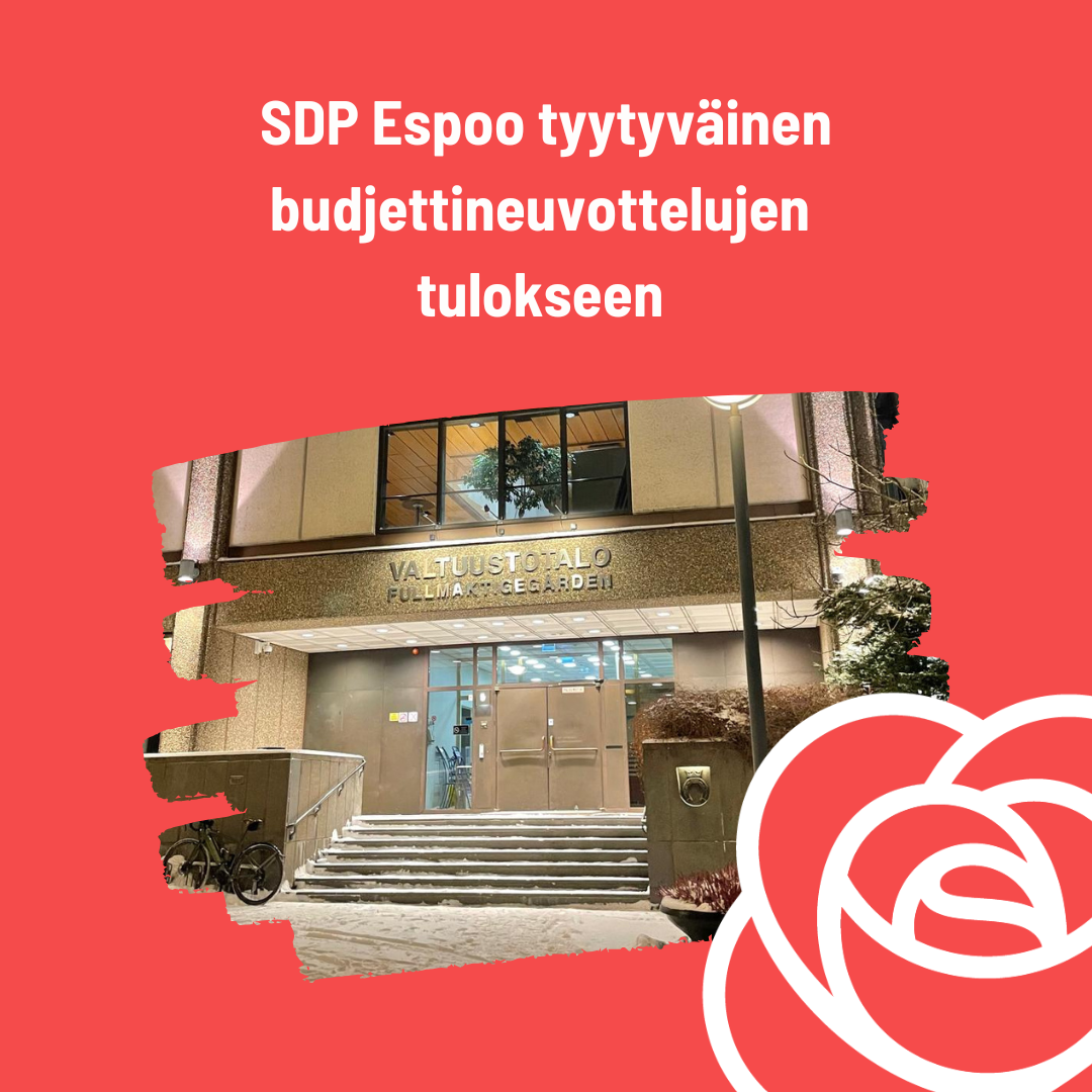 TIEDOTE: Espoon SDP on tyytyväinen budjettineuvottelujen tulokseen